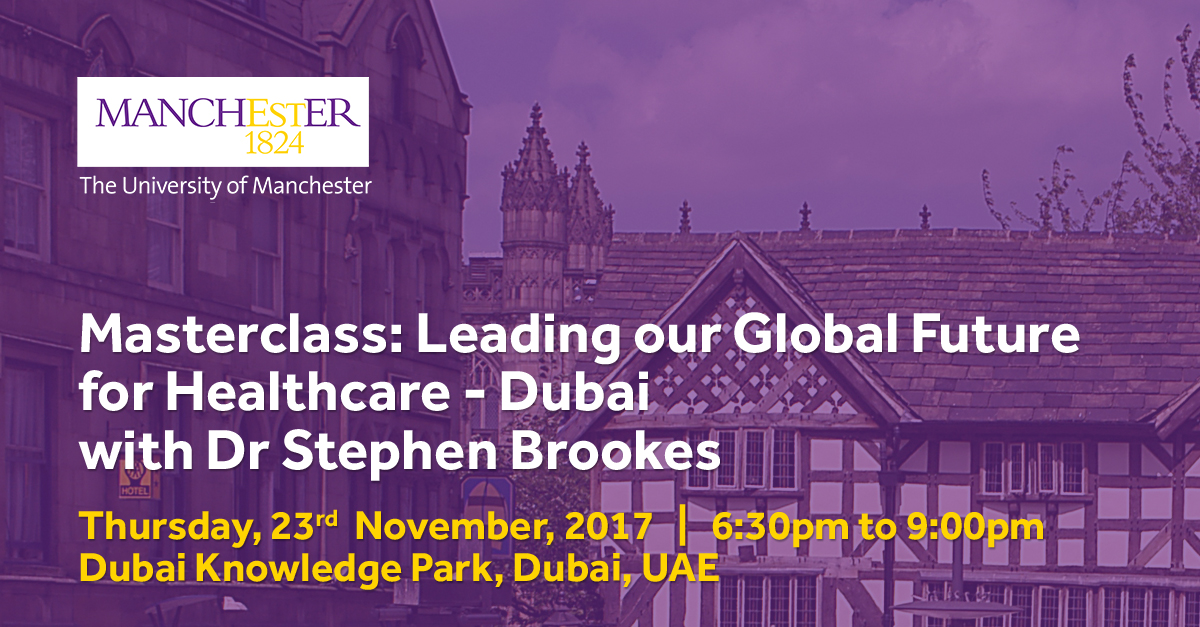 Masterclass: Leading our Global Future for Healthcare - Dubai