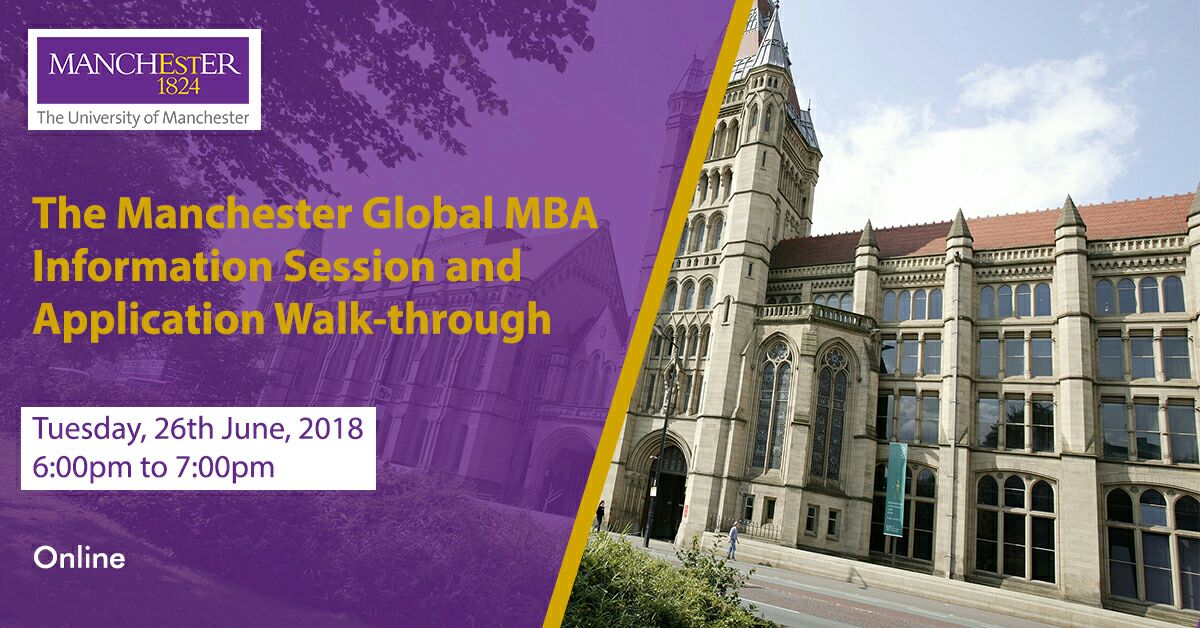 The Manchester Global MBA Information Session and Application Walk-through 