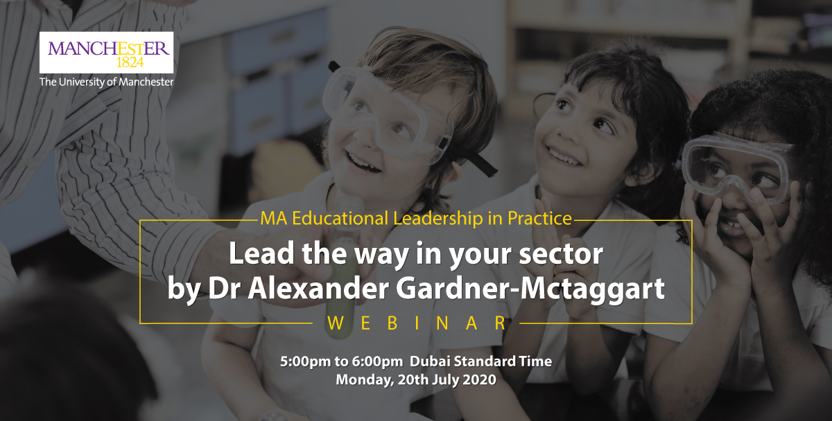MA Educational Leadership in Practice - Lead the way in your sector by Dr Alexander Gardner-Mctaggart