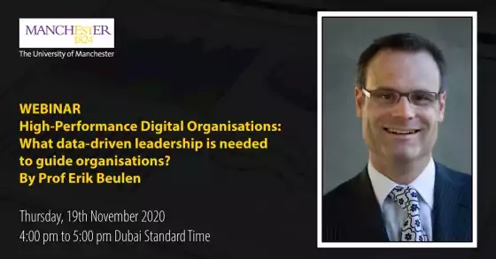 High-Performance Digital Organisations: What data-driven leadership is needed to guide organisations? By Prof Erik Beulen