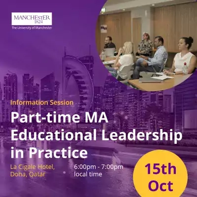 Part-time MA Educational Leadership in Practice Information Session in Doha, Qatar
